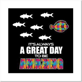 'It's Always A Great Day To Be Amazing ' Autism Gift Posters and Art